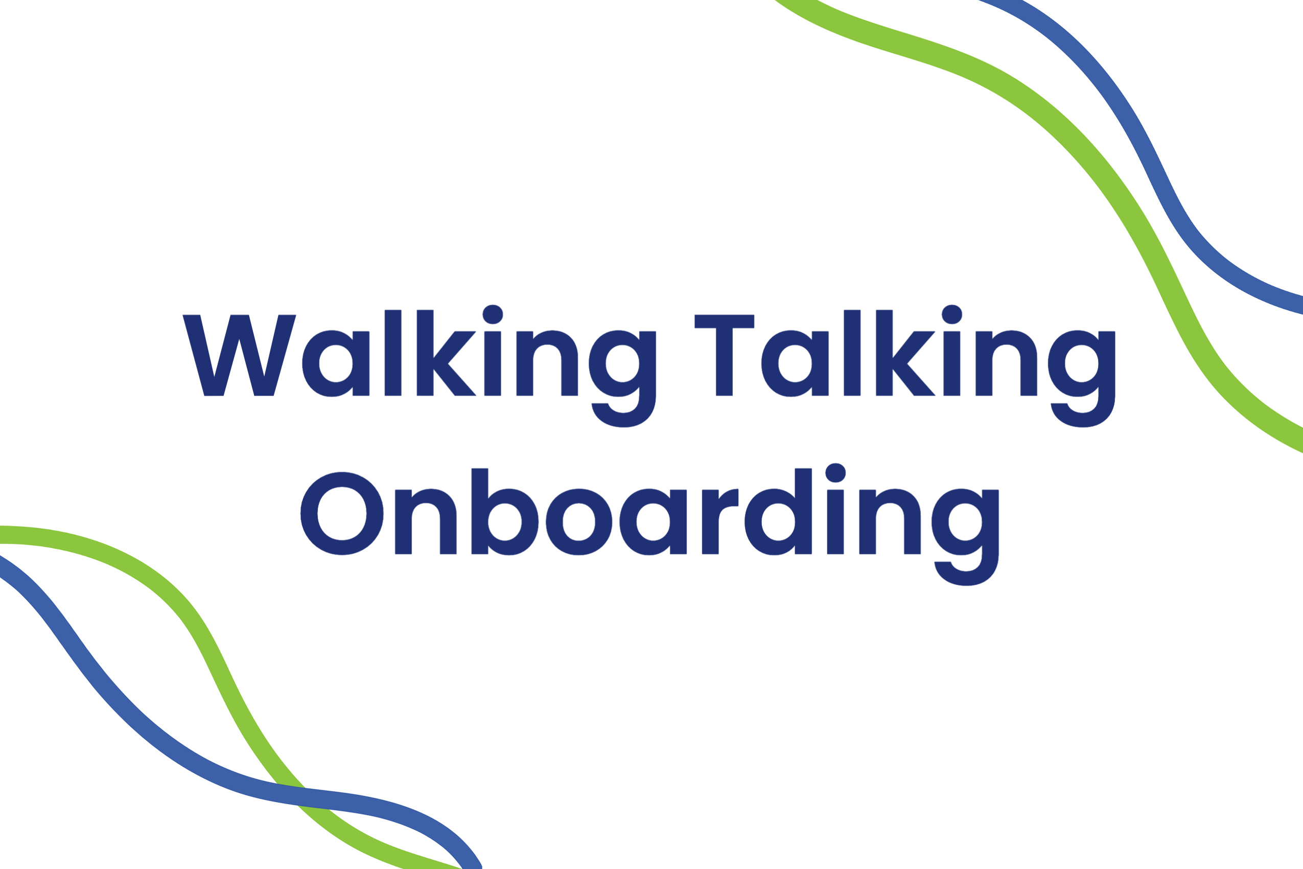 Walking Talking – Onboarding